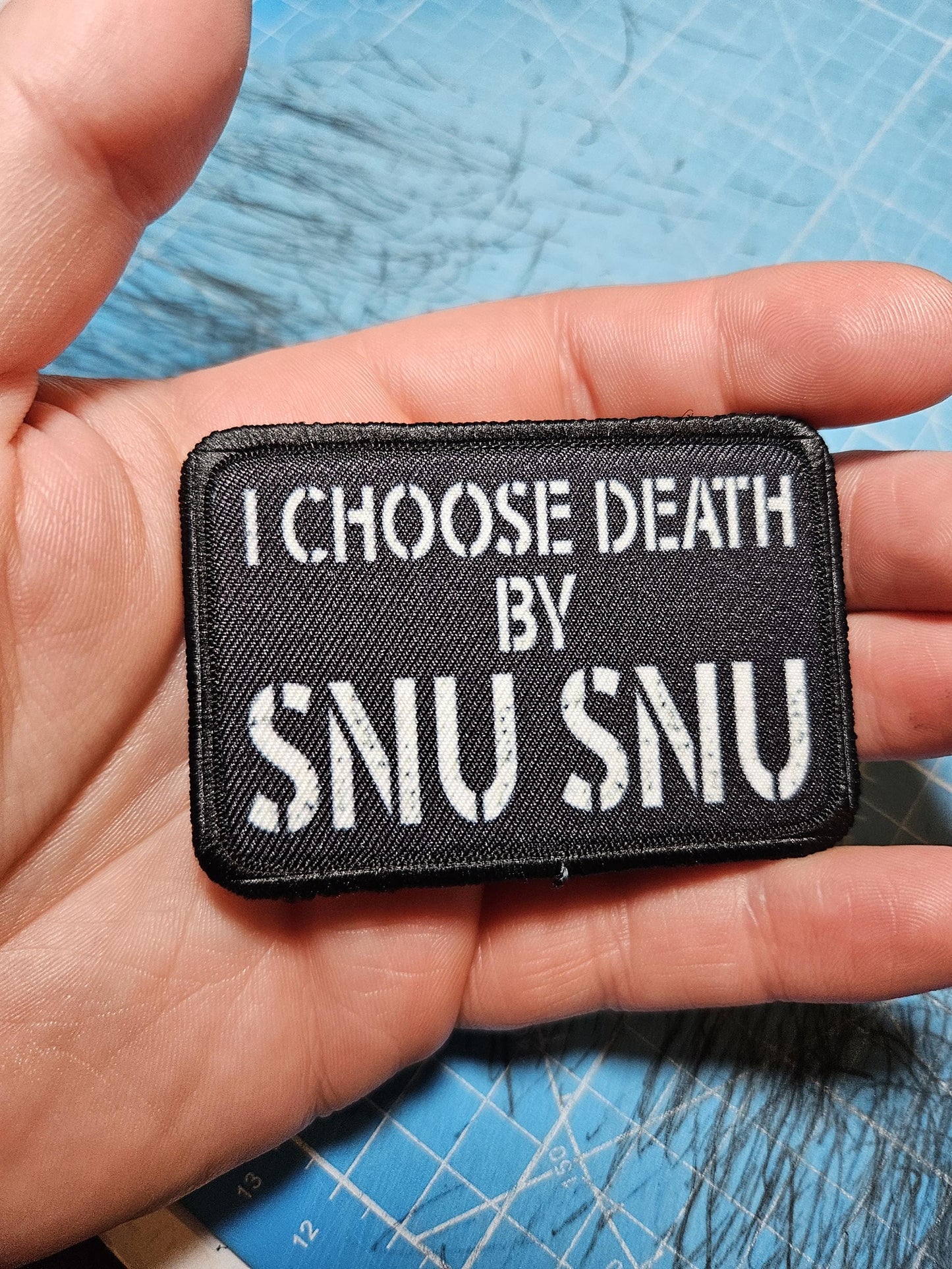 I choose death by snu snu meme 2"x3" removable morale patch with hook and loop backing death by snu snu