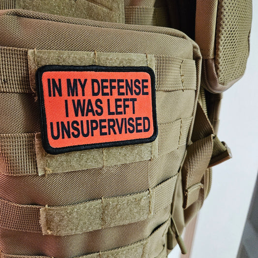Red In My Defense I was left Unsupervised  removable patch 2"x3" morale patch with hook and loop backing