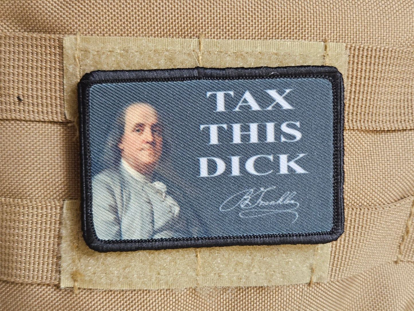 Tax this dick Ben Franklin meme funny 2"x3" removable morale patch with hook and loop backing