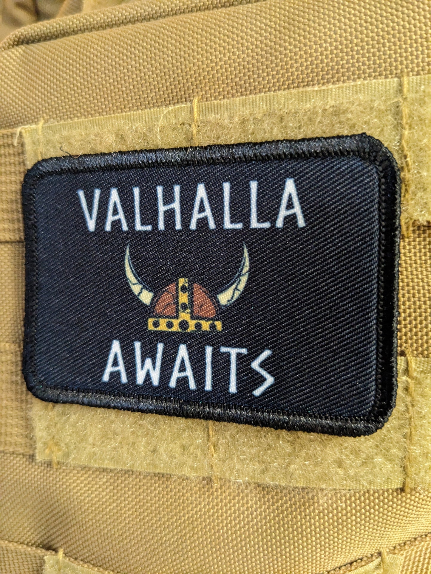 Valhalla awaits Viking Norse 2"x3" morale patch with hook and loop backing