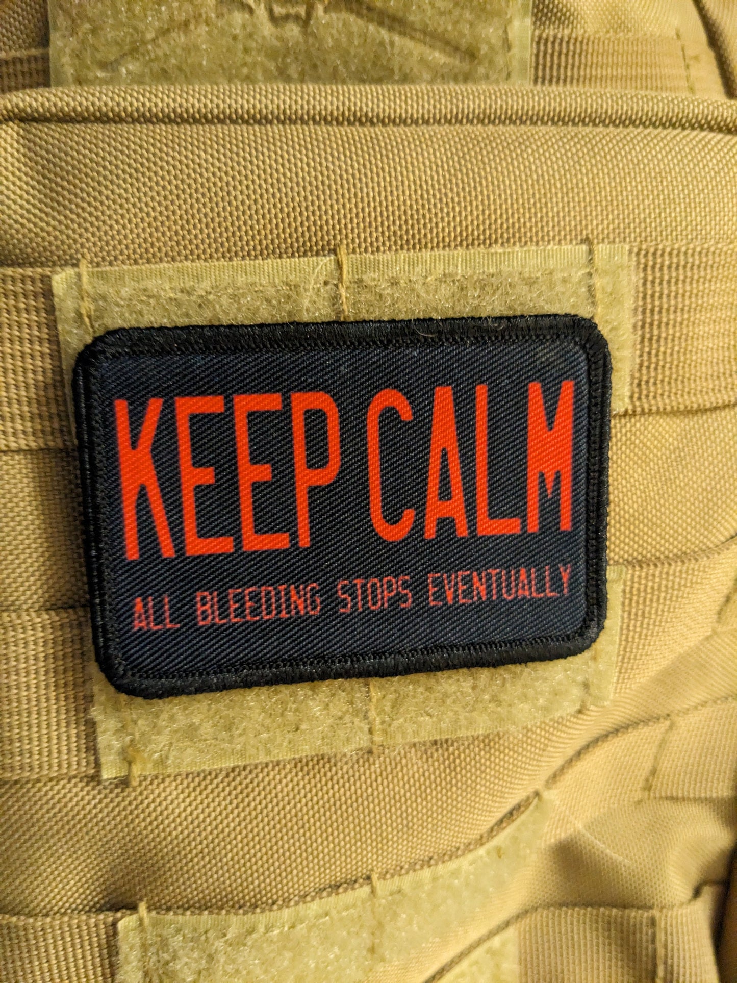 Keep calm all bleeding stops eventually first aid removable patch 2"x3" morale patch with hook and loop backing