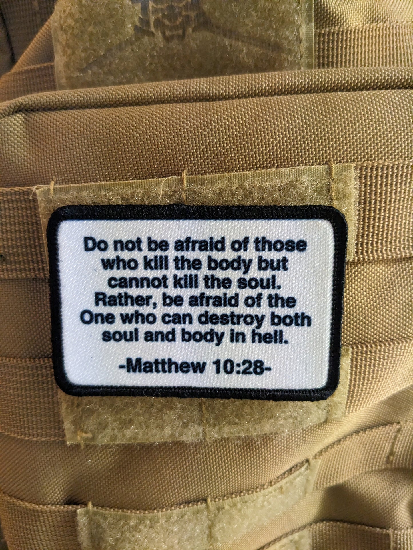 Bible verse Matthew 10:28 2"x3" BW removable morale patch with hook and loop for hat
