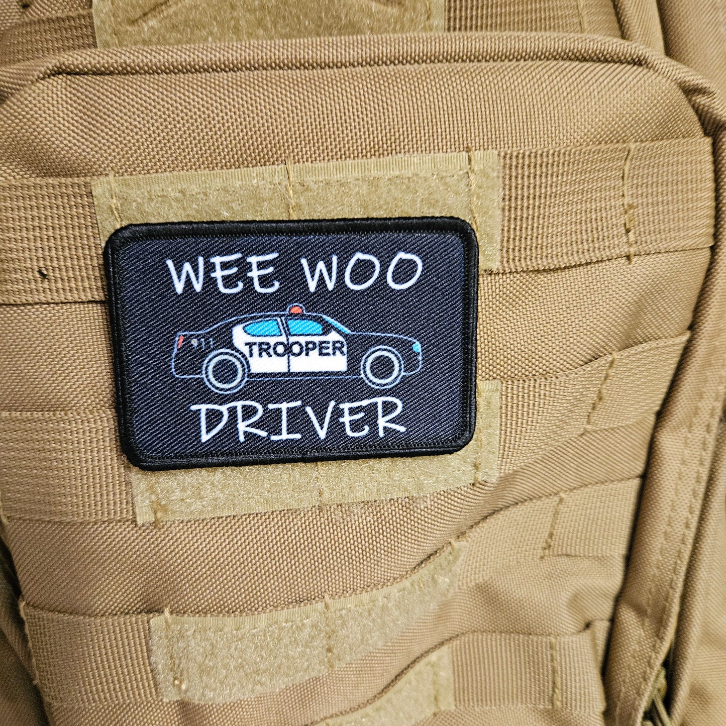 State Trooper Wee woo driver funny  2"x3" removable morale patch with hook and loop backing