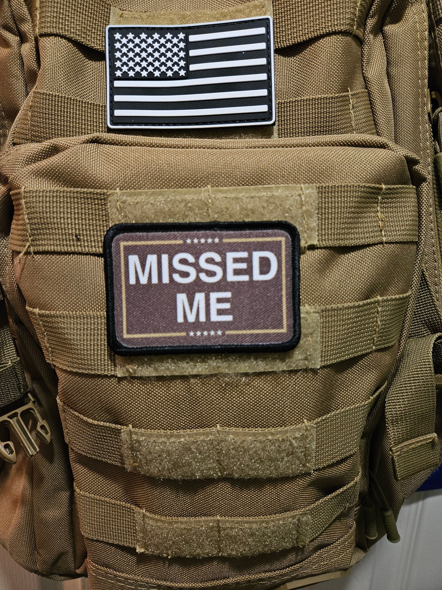 missed me 2024 coyote brown meme  2"x3" morale patch with hook and loop backing military joke meme