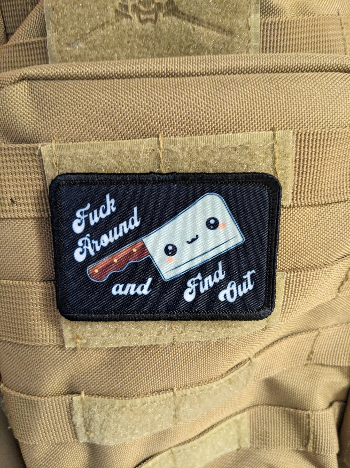 F around and find out cleaver funny  meme cute  2"x3" morale patch with hook and loop backing