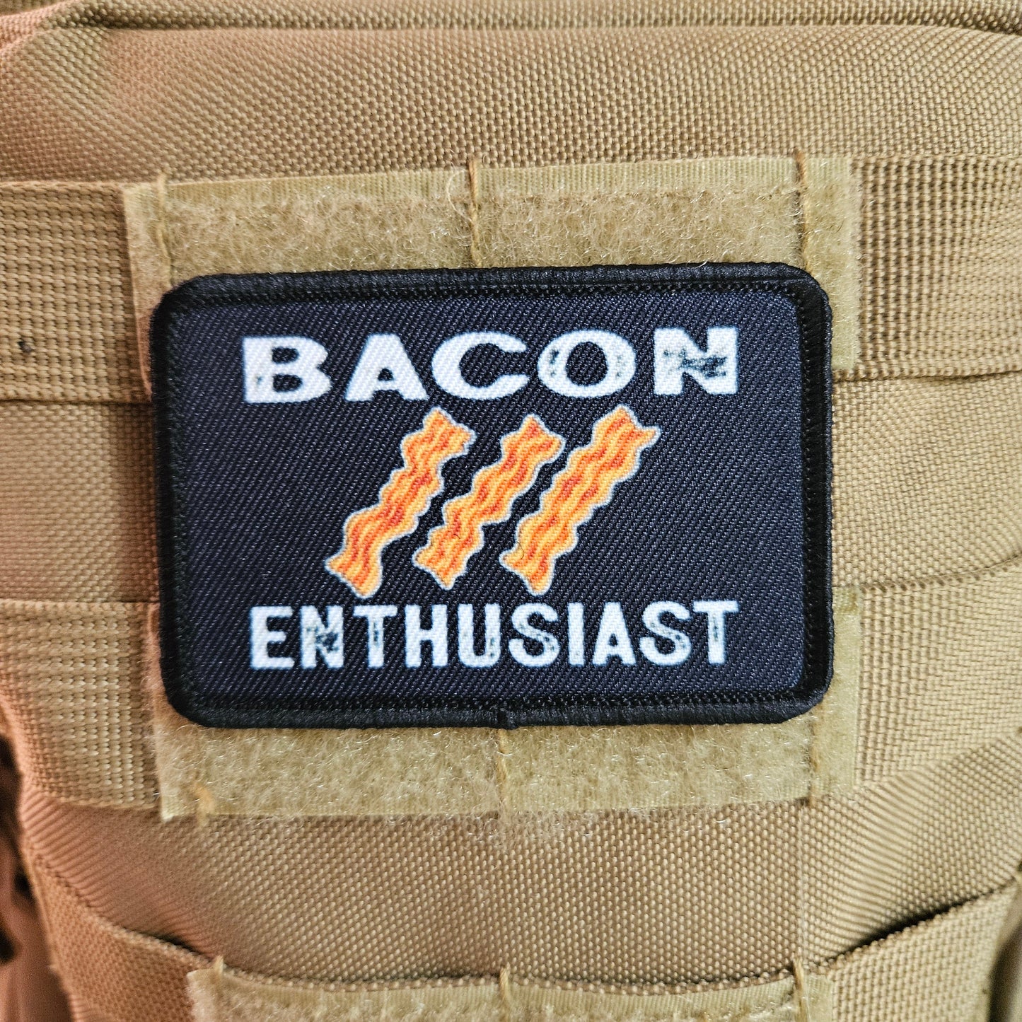 Bacon enthusiast funny meme  2"x3" removable morale patch with hook and loop backing