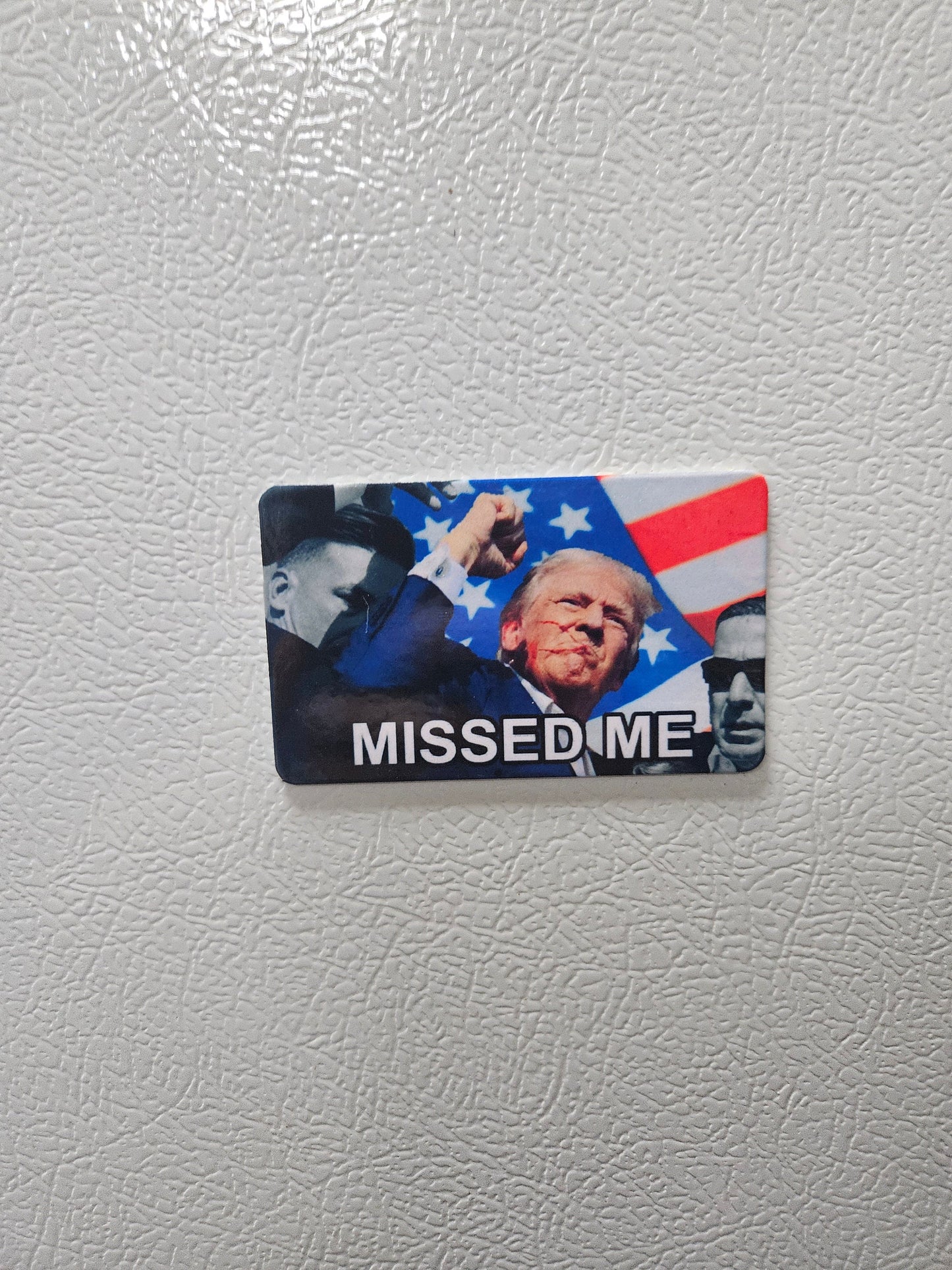Donald trump fist raised you missed fridge magnet  2x3.5" dimensions