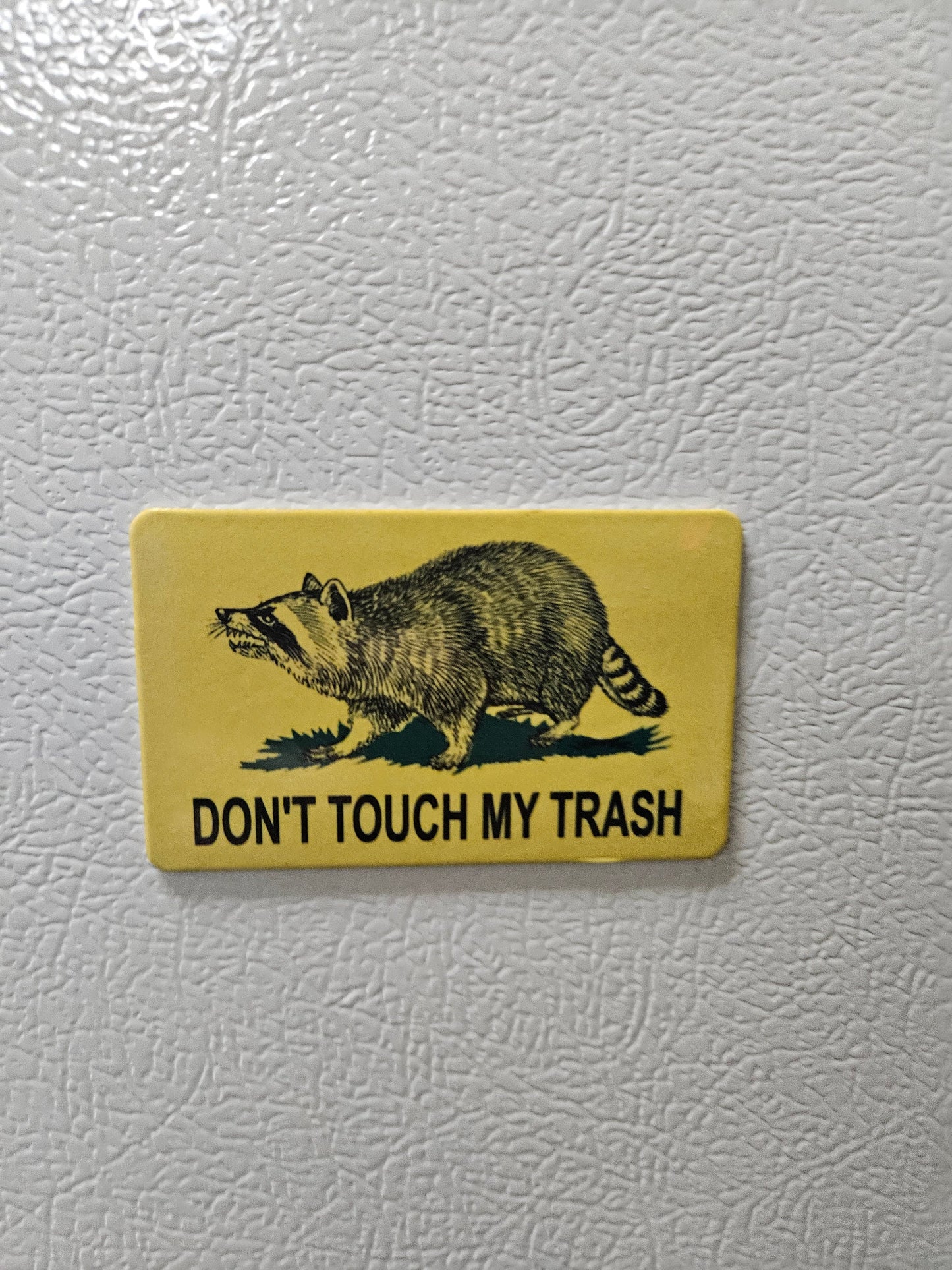 Don't touch my trash raccoon Gadsden flag parody fridge magnet x3.   2x3.5" dimensions