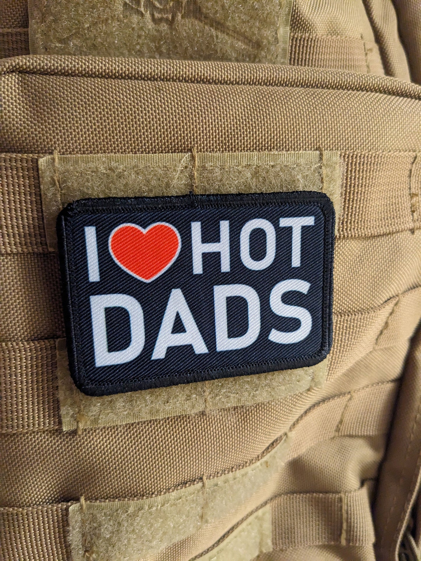 I love hot dads funny removable patch 2"x3" morale patch with hook and loop backing