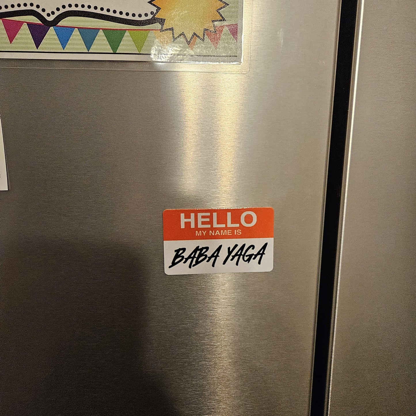 My name is Baba Yaga fridge magnet 2x3.5" dimensions meme