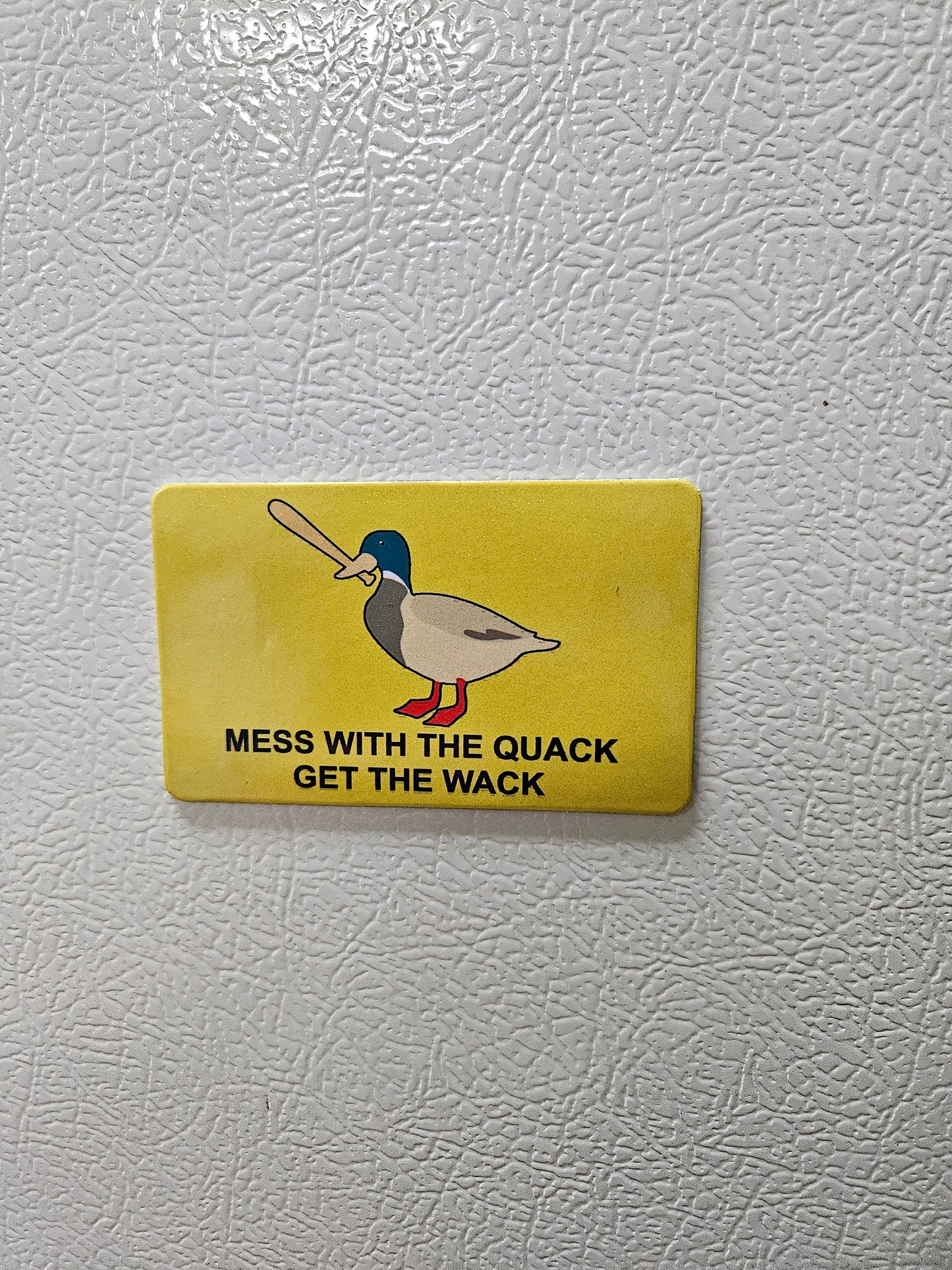 Funny mess with the quack  get the wack Gadsden flag parody fridge magnet   2x3.5" dimensions