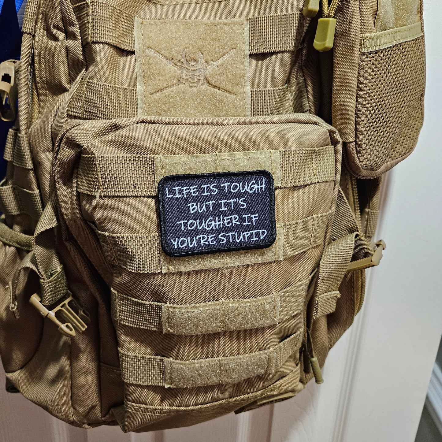 Life is tough, but it's tougher if you're stupid army military navy funny 2"x3" morale patch with hook and loop backing black background