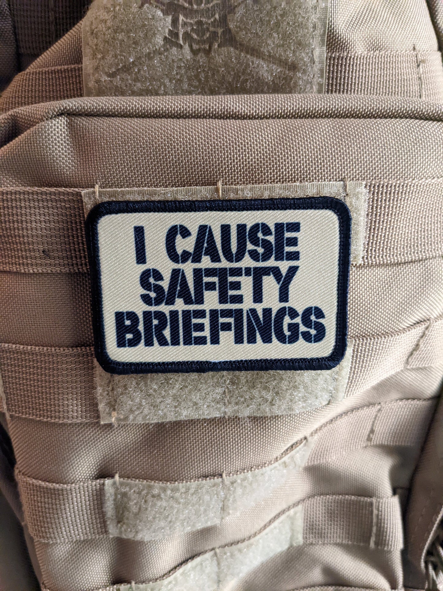 I cause safety briefings funny meme edc  2"x3" morale patch with hook and loop backing military joke meme