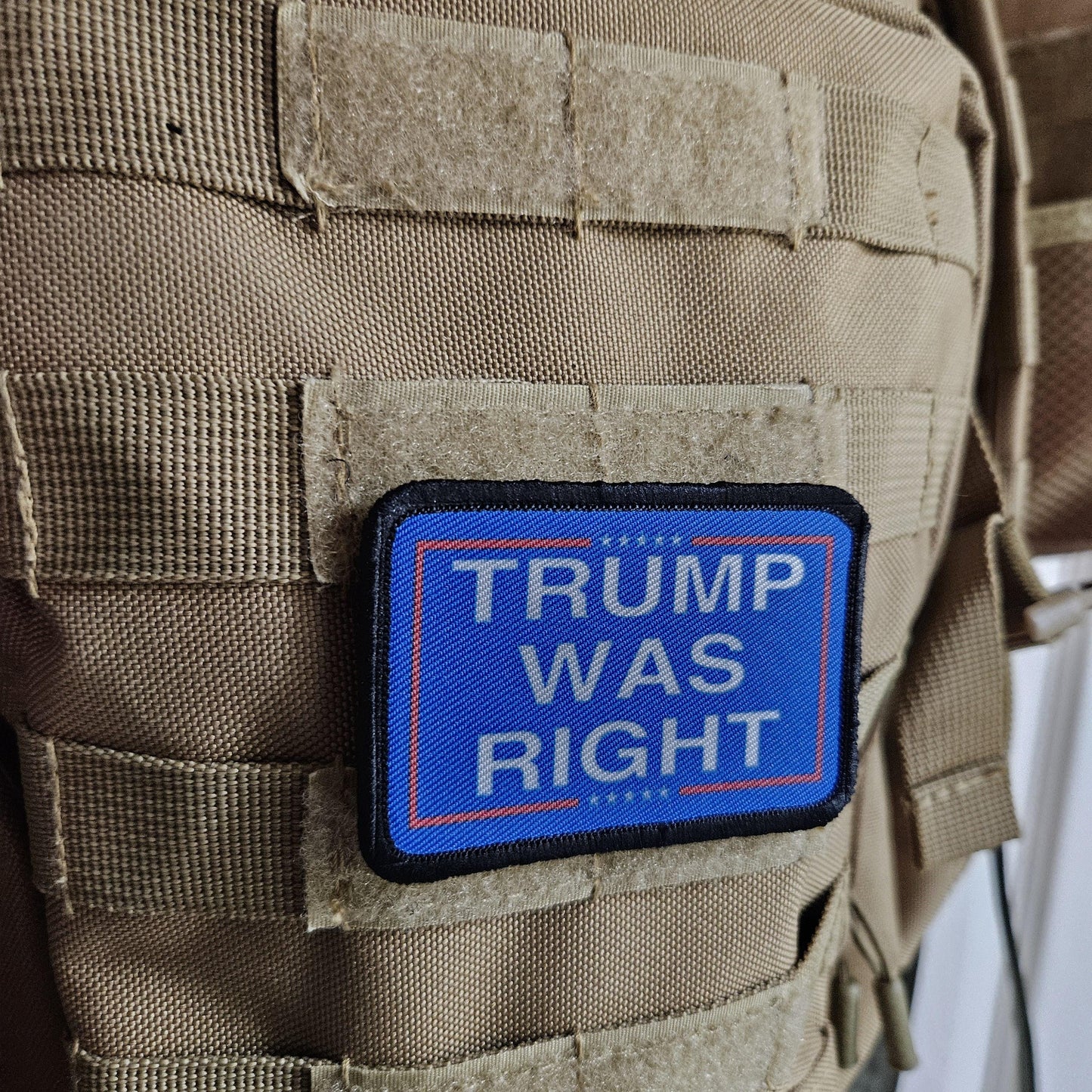 Trump was right meme 2"x3" morale patch with hook and loop backing military joke meme
