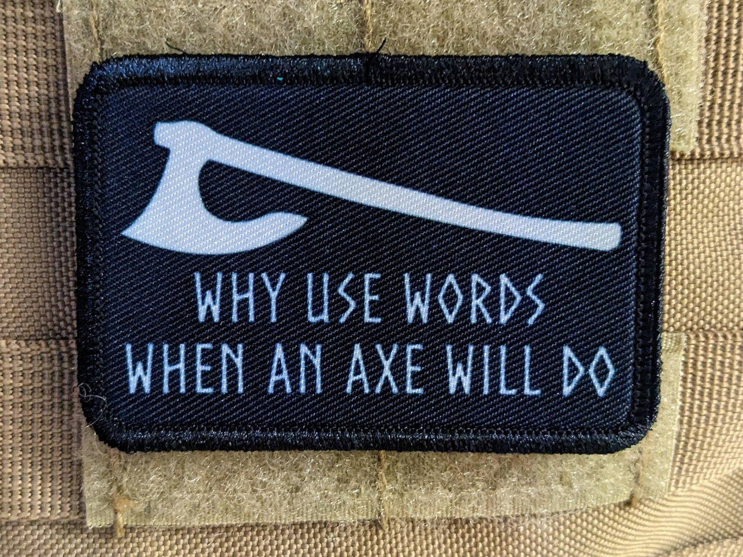 Why use words when an axe will do Viking Norse 2"x3" morale patch with hook and loop backing