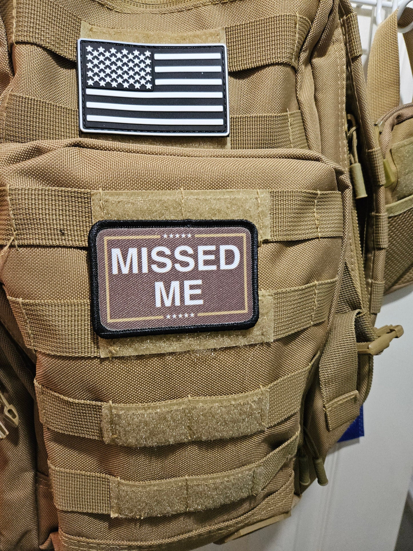 missed me 2024 coyote brown meme  2"x3" morale patch with hook and loop backing military joke meme