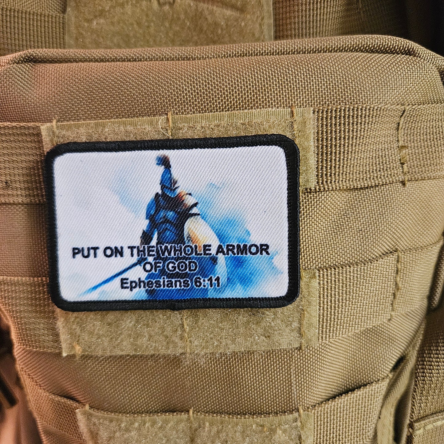 Put on the whole armor of God Ephesians bible verse  2"x3" morale patch with hook and loop backing