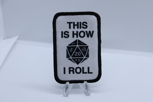 This is how I roll Dungeons and Dragons funny removable patch 2"x3" morale patch with hook and loop backing
