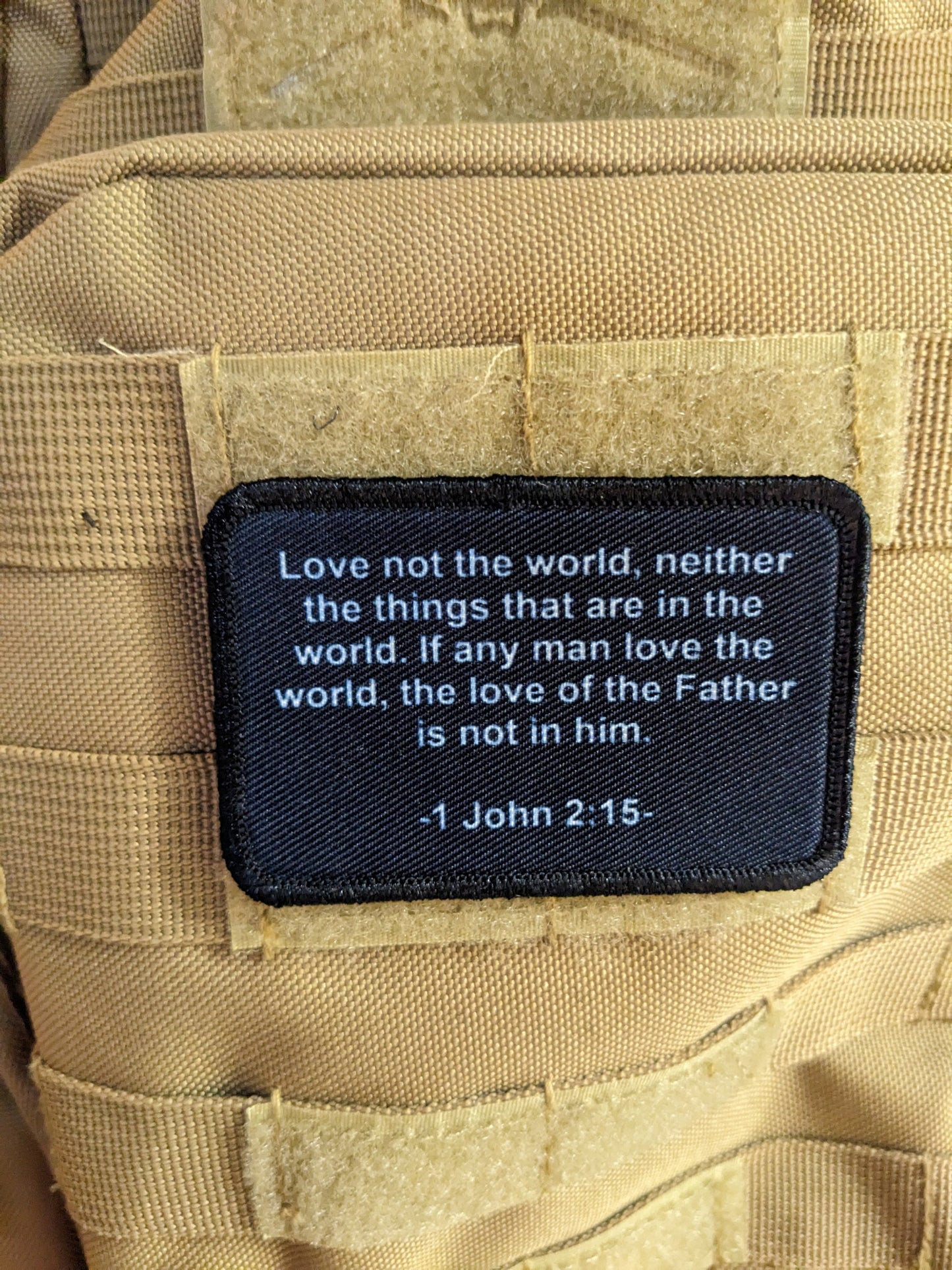Bible verse 1 John 2:15  2"x3" removable morale patch with hook and loop for hat