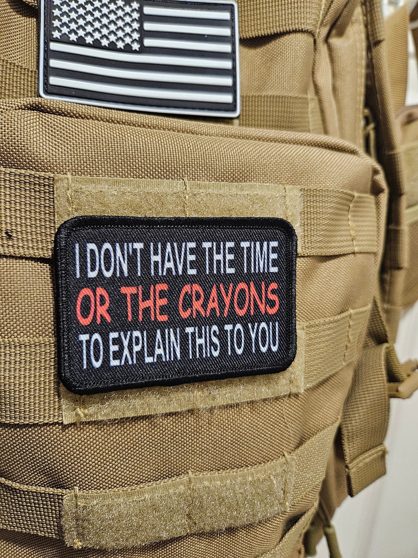 I don't have the time or the crayons to explain this to you 2"x3" removable morale patch with hook and loop backing