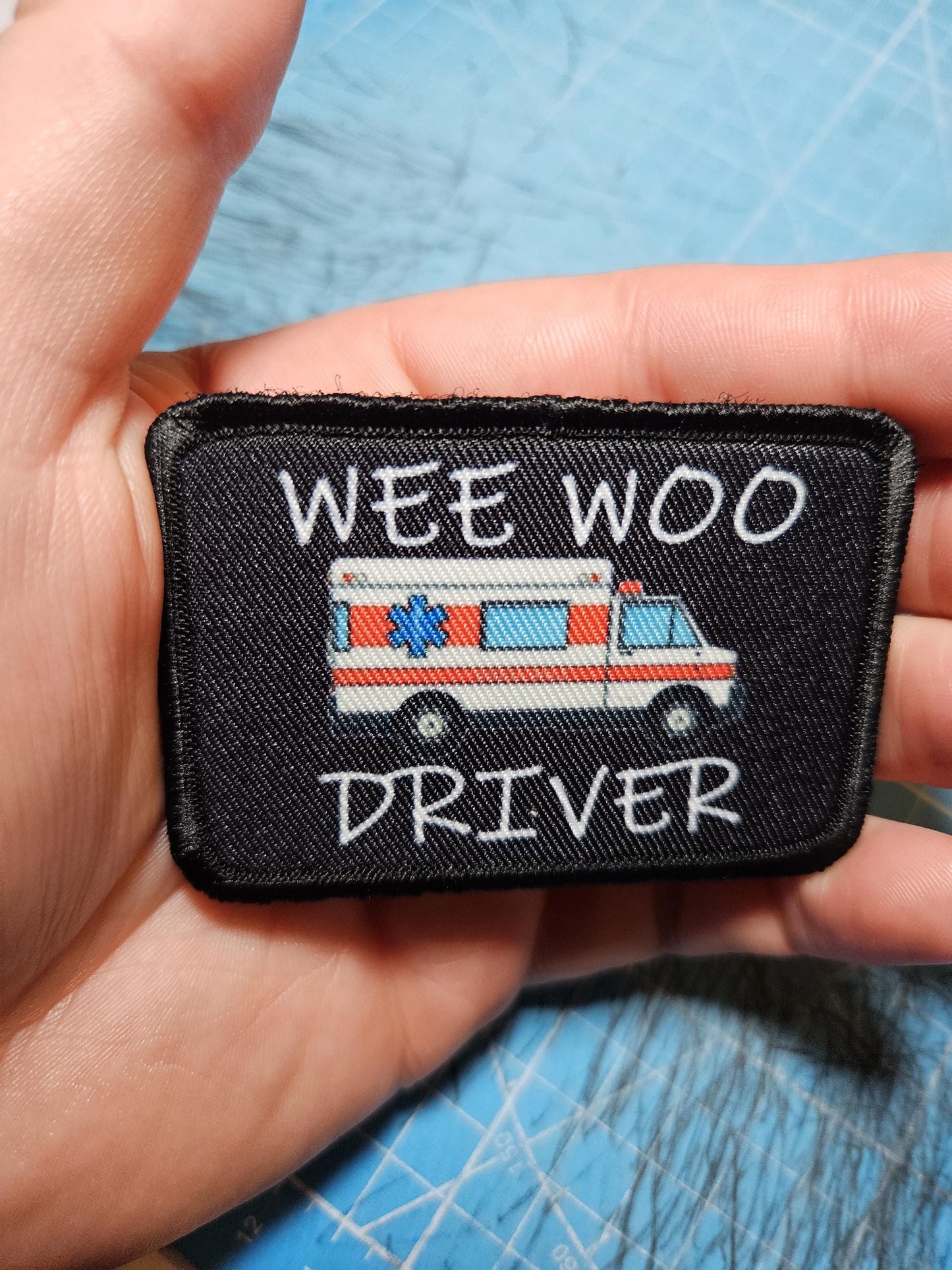 Wee woo driver ambulance EMT driver funny 2"x3" removable morale patch with hook and loop backing