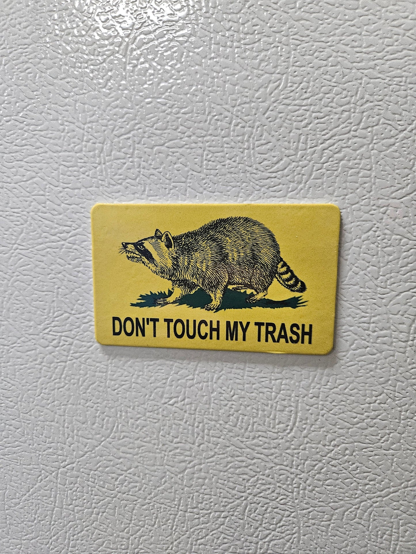 Don't touch my trash raccoon Gadsden flag parody fridge magnet  2x3.5" dimensions
