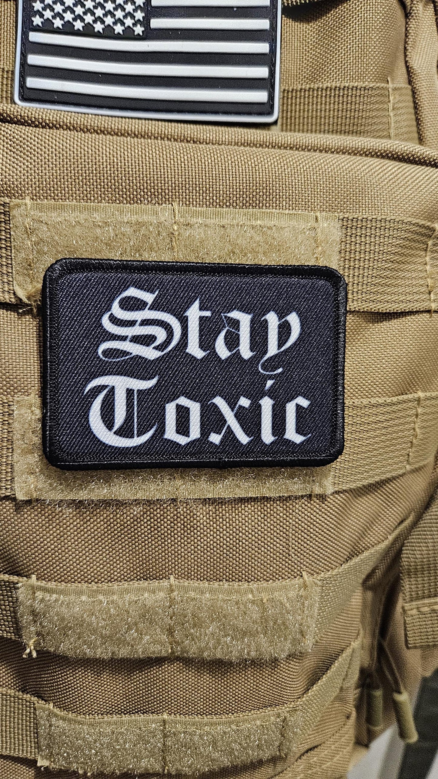 Stay toxic meme  white on black 2"x3" removable morale patch with hook and loop backing