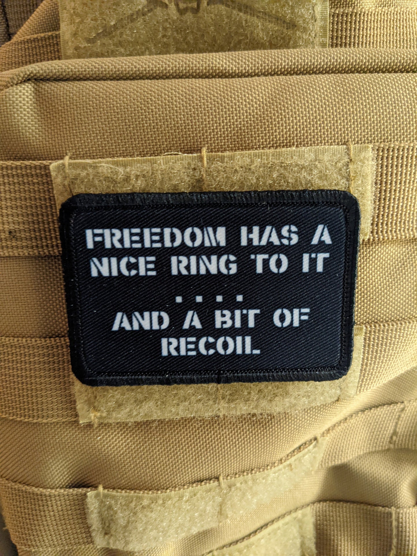 Freedom has a nice ring to it and a bit of recoil military army usmc 2"x3" morale patch with hook and loop backing