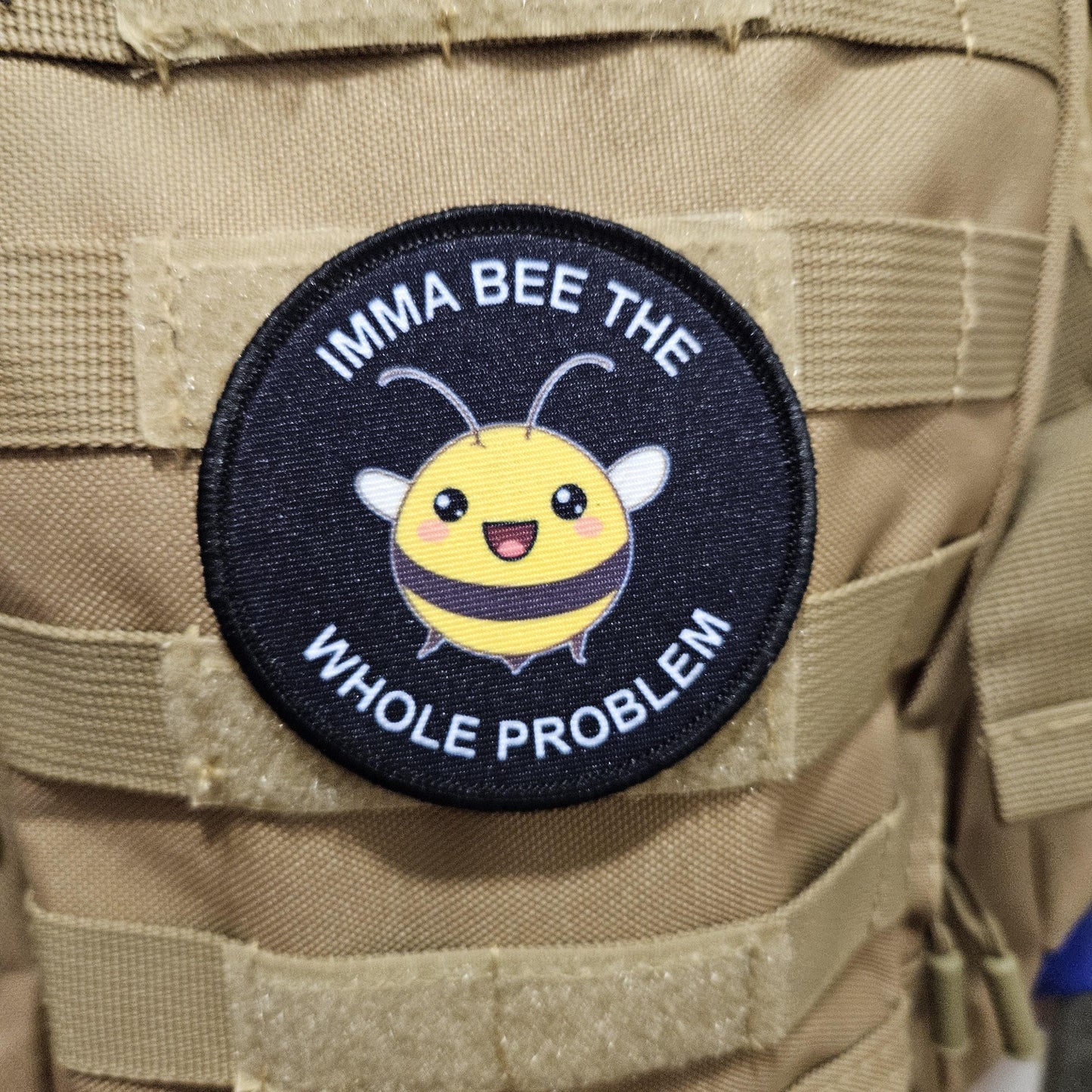 Imma bee the whole problem cute bee meme 3" circle removable morale patch with hook and loop backing