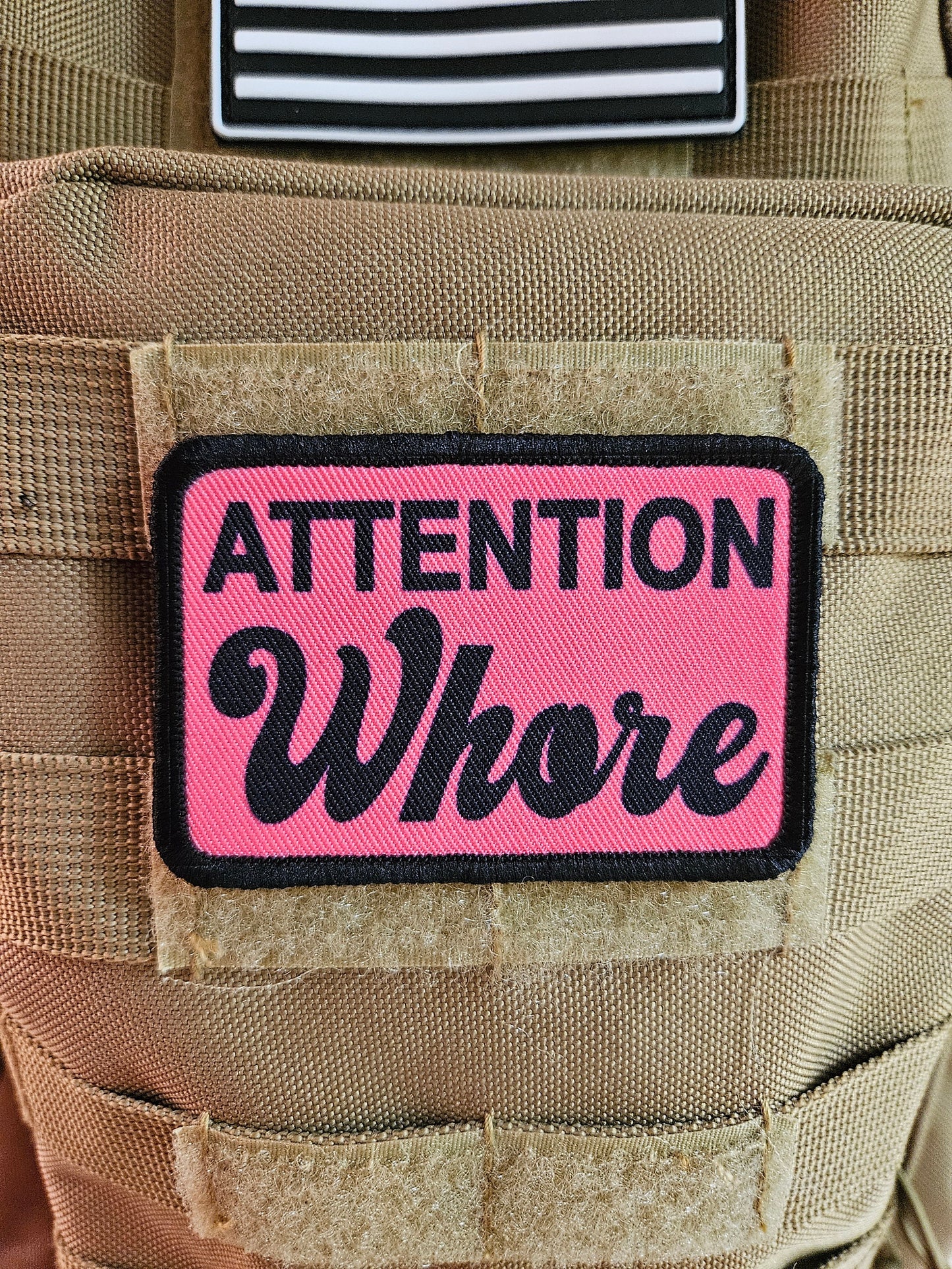 Attention whore meme pink  2"x3" removable morale patch with hook and loop backing