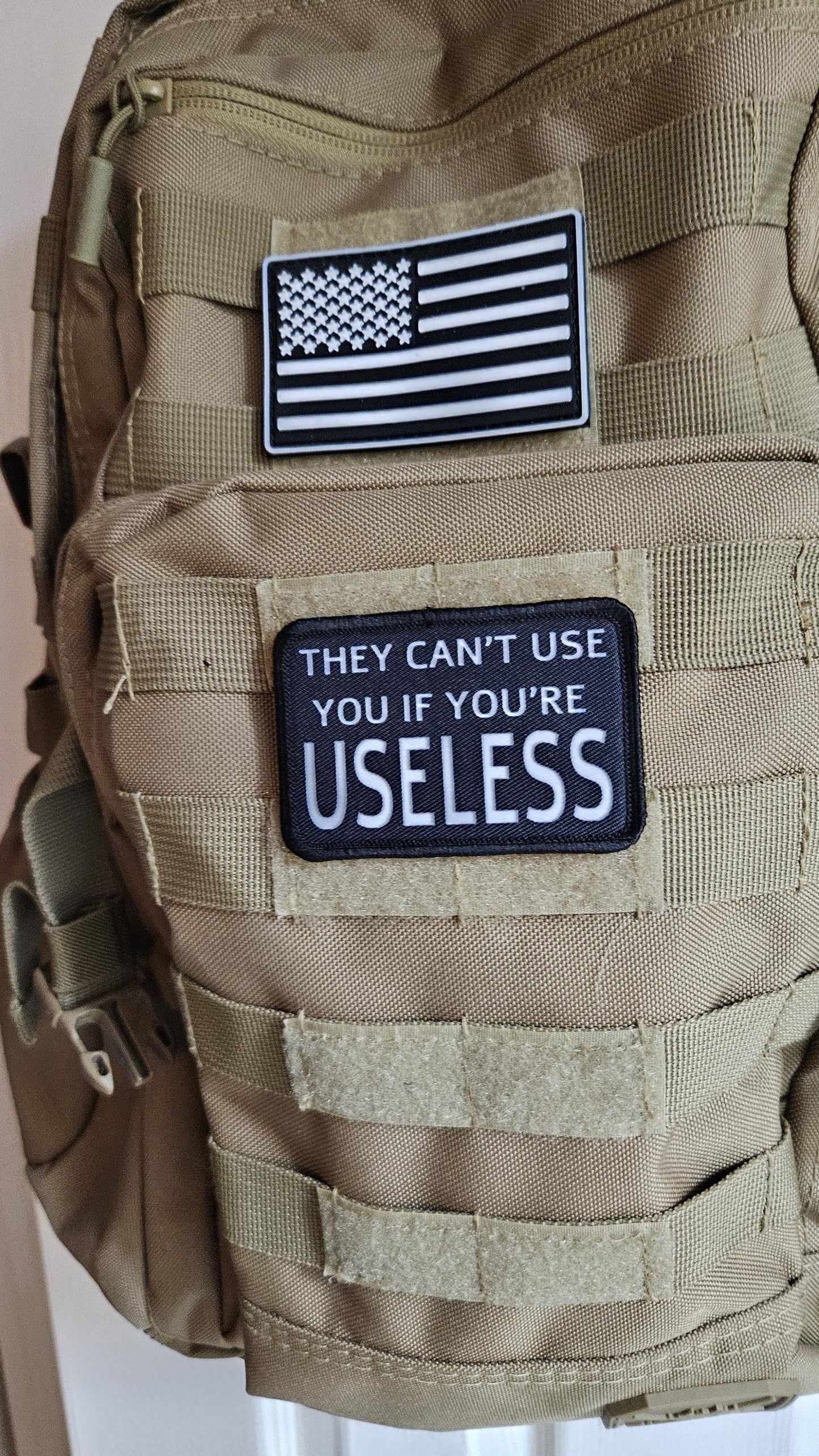 They cant use you if you're useless meme 2"x3" removable morale patch with hook and loop backing black and white