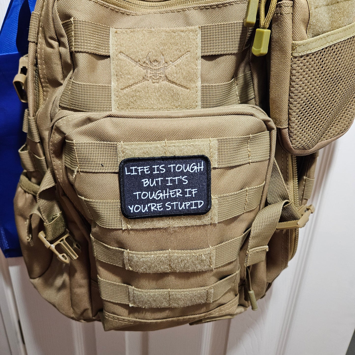 Life is tough, but it's tougher if you're stupid army military navy funny 2"x3" morale patch with hook and loop backing black background