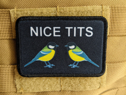 NICE TITS...they're birds, get your mind out of the gutter 2"x3" morale patch with hook and loop backing military joke meme