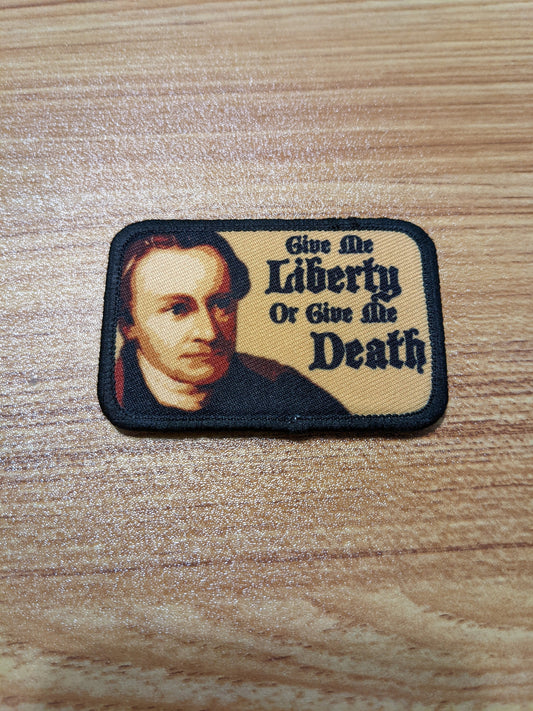 LIBERTY or DEATH Patrick Henry 2"x3" morale patch with hook and loop backing green background