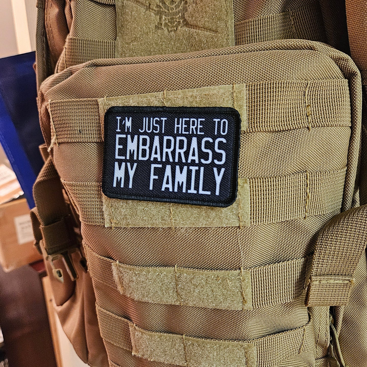 Im just here to embarrass my family meme funny  2"x3" morale patch with hook and loop backing