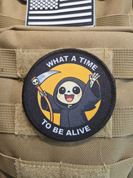 What a time to be alive grim reaper meme 3" circle removable morale patch with hook and loop backing