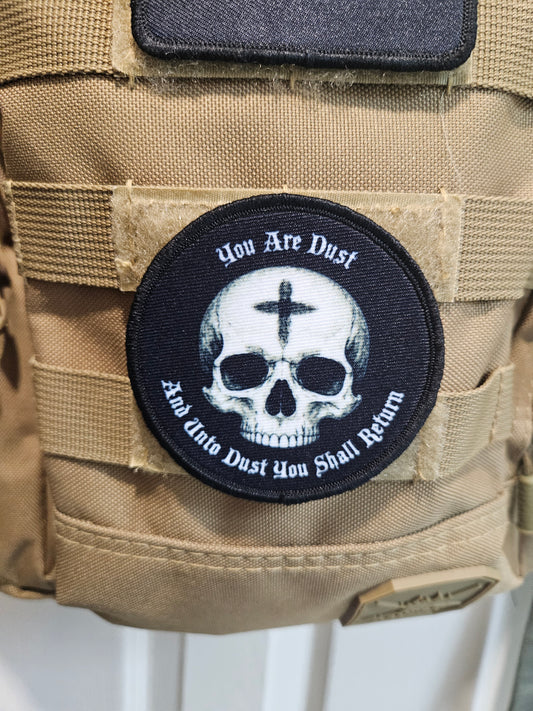 You are dust and unto dust you shall return Genesis 3:19 3" circle morale patch with hook and loop backing