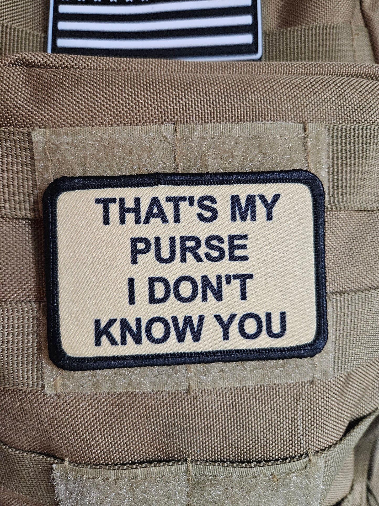 that's My Purse I don't Know you meme lol 2"x3" morale patch with hook and loop backing tan
