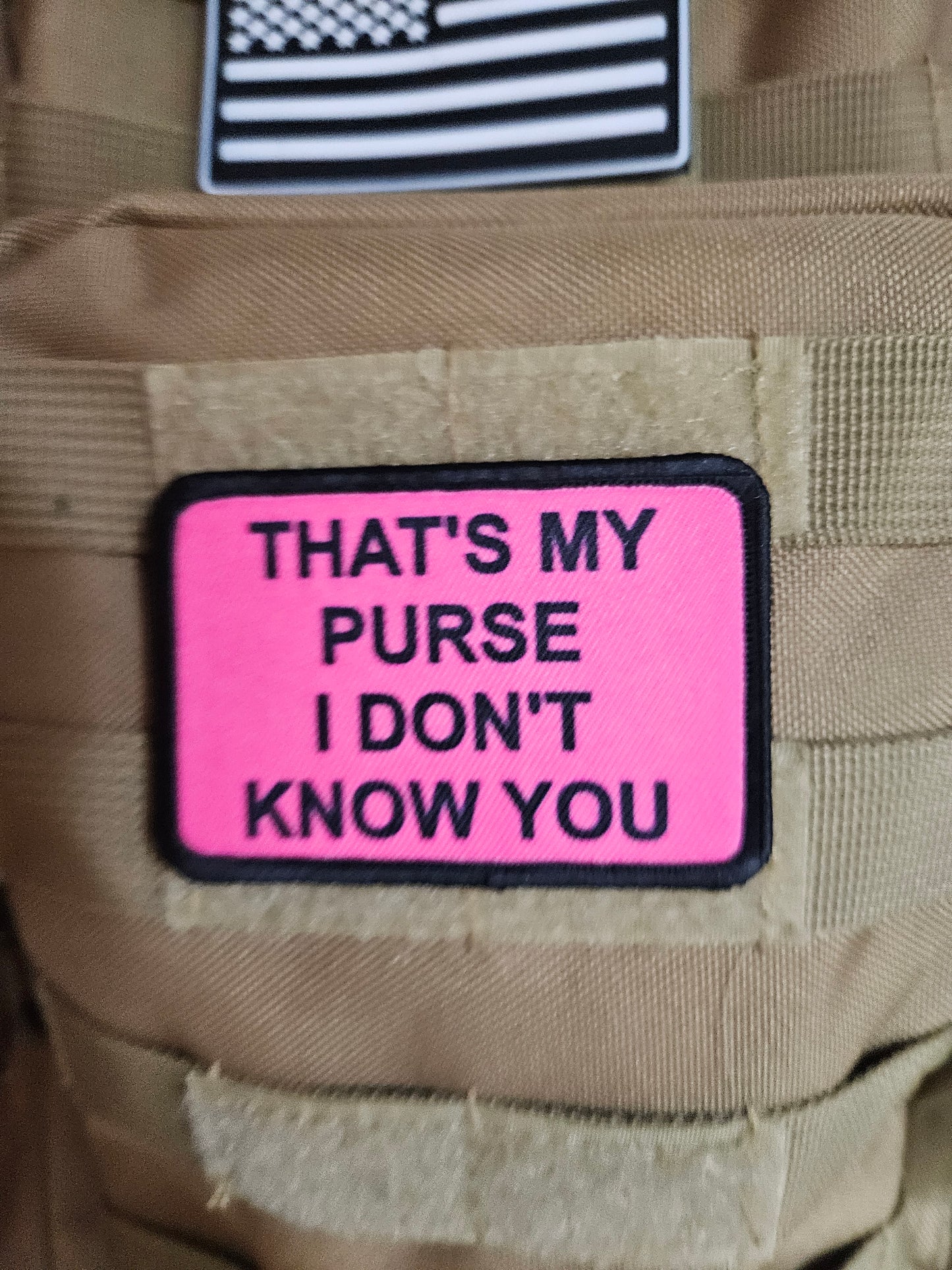 that's My Purse I don't Know you meme lol 2"x3" morale patch with hook and loop backing pink