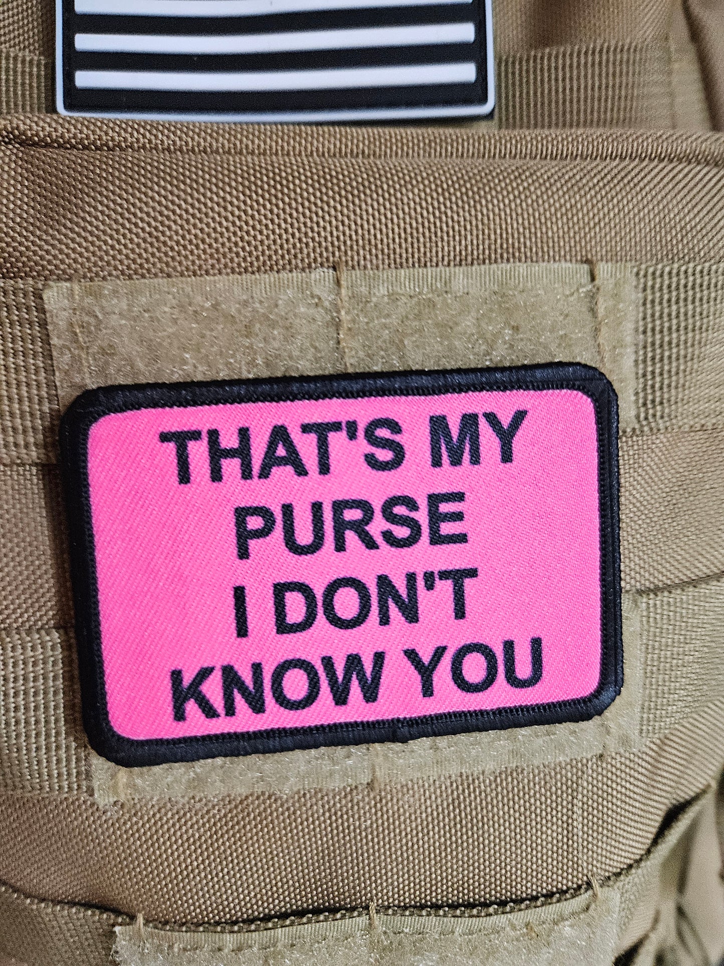 that's My Purse I don't Know you meme lol 2"x3" morale patch with hook and loop backing pink
