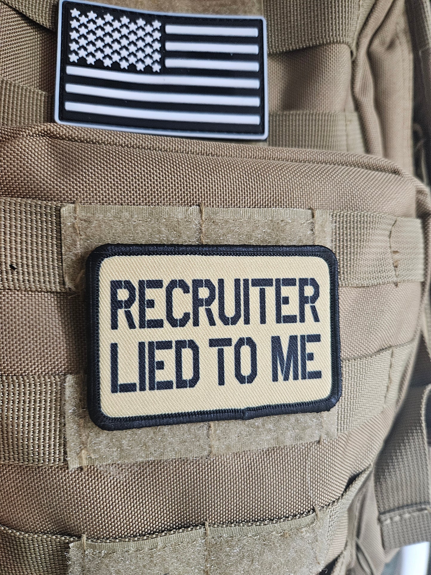 Recruiter lied to me military meme 2x3 inch removable morale patch with hook and loop backing