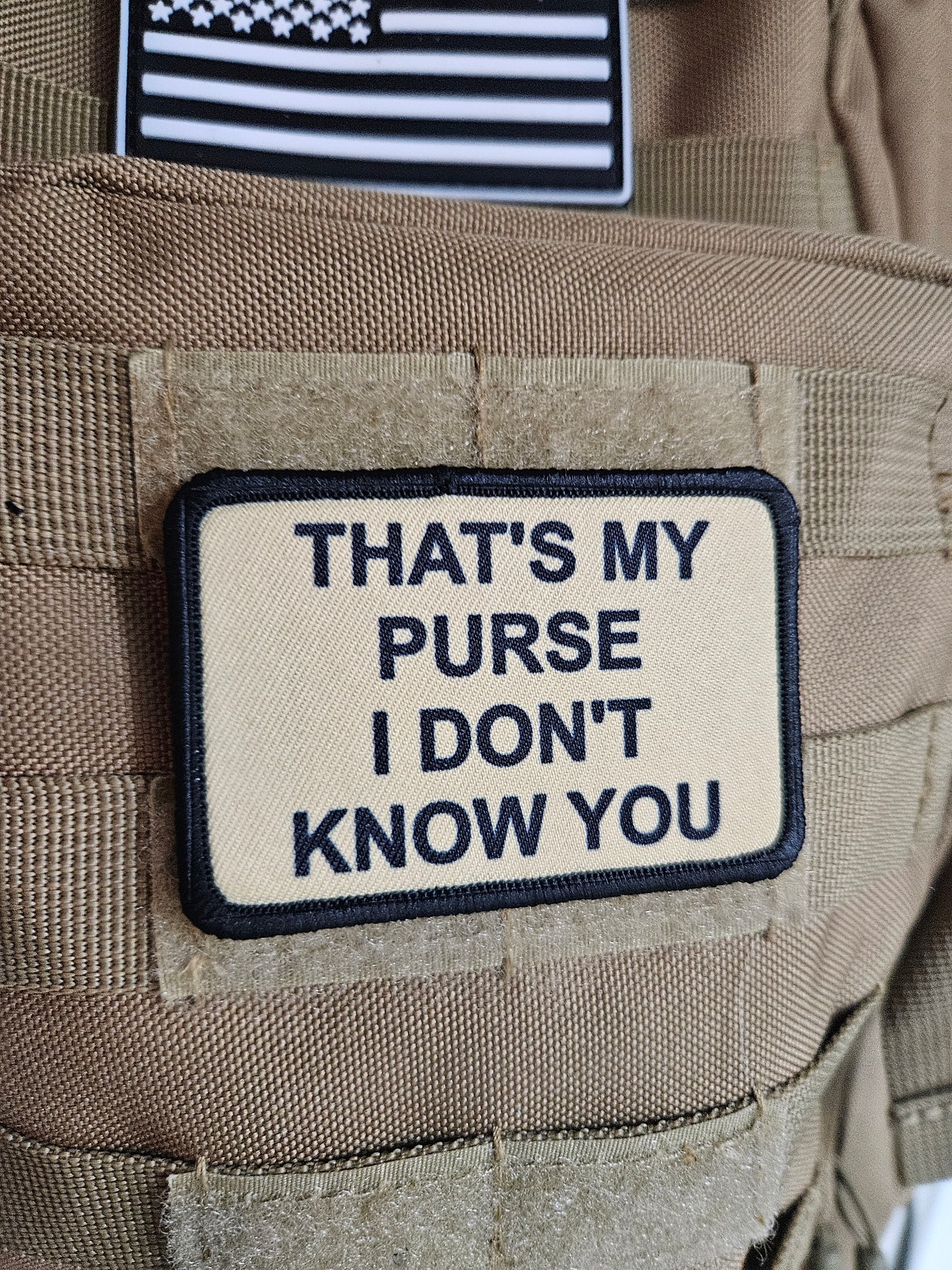 that's My Purse I don't Know you meme lol 2"x3" morale patch with hook and loop backing tan